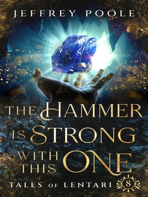 cover image of The Hammer is Strong With This One